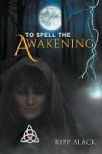 To Spell The Awakening