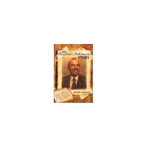 The Reuben Atkinson Story