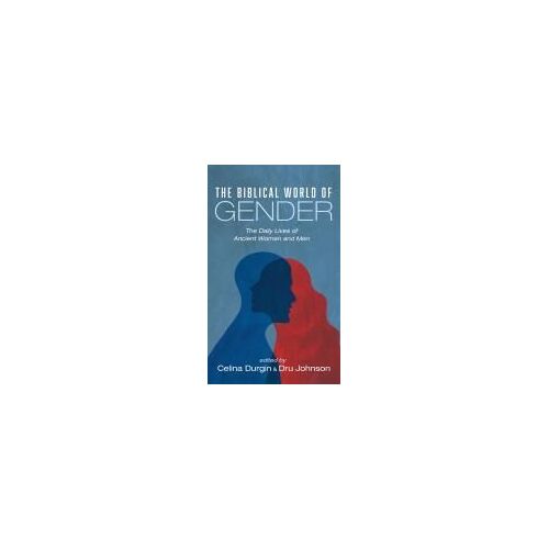 The Biblical World Of Gender