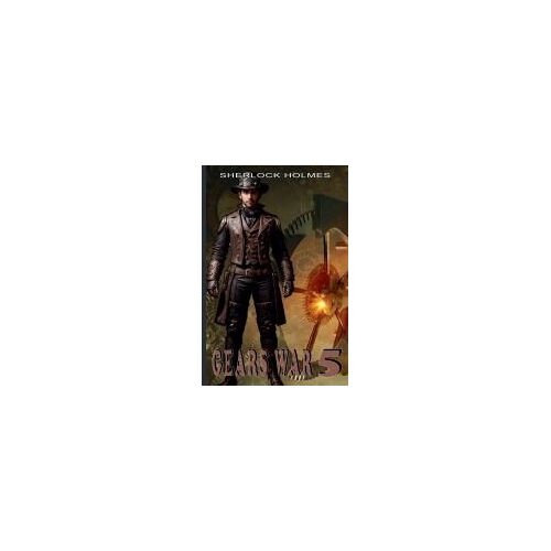 Sherlock Holmes, Gears War 5