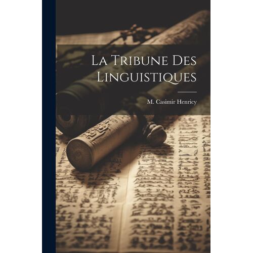 La Tribune Des Linguistiques