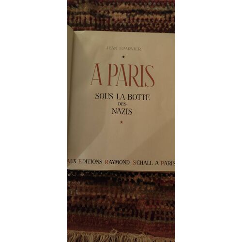 A Paris Sous La Botte Des Nazis, 28 Novembre 1944