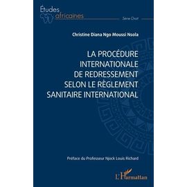 La Procédure Internationale De Redressement Selon Le Règlement Sanitaire International