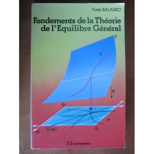 Fondements De La Theorie De L'equilibre General