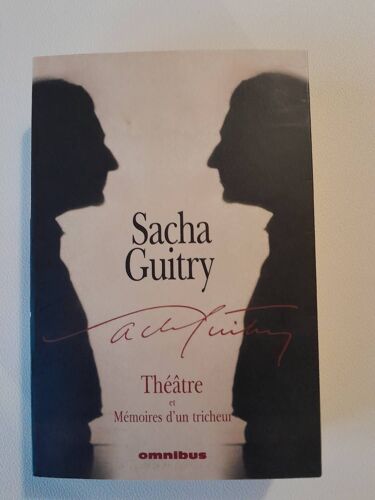Théâtre Et Mémoire D'un Tricheur De Sacha Guitry