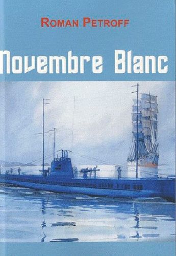 Novembre Blanc - Récit De L'exil