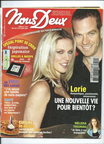 Nous Deux 06/10/2009 - Lorie Et Garou - Melissa Theuriau - Mylène Farmer, Céline Dion, Julia Mignès, Didier Barbelivien, J'ai Sauve Une Famille De Sans-Papiers - Cuisine De Saison / Tartes Salees