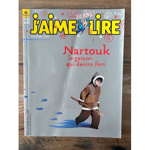 J’Aime Lire - Nartouk Le Garçon Qui Devient Fort