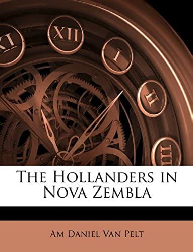 The Hollanders In Nova Zembla