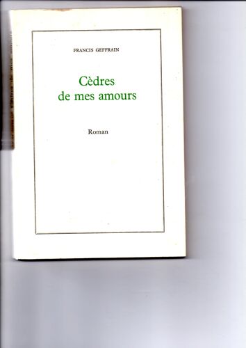 Cèdres De Mes Amours