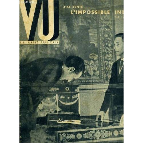 Vu N° 542 - L Homme Qui Abaissa Les Montagnes Par C.A. Gonnet, L Action Policière Telle Qu Elle Est, Gangsters Internationaux, Rhapsodie Hongroise, Le 2 Aout 1914 Commençait La Tragique Mêlée Des(...)