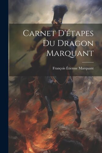 Carnet D'étapes Du Dragon Marquant
