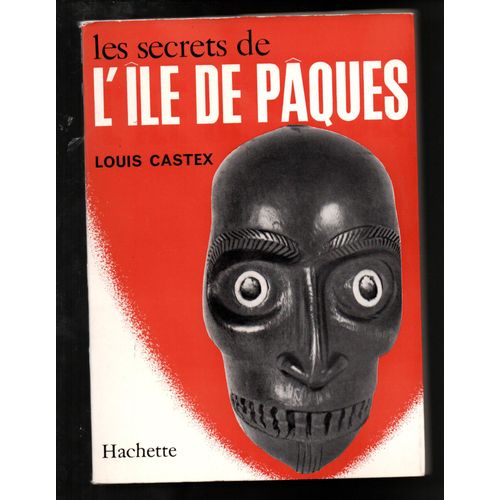 Les Secrets De L'île De Pâques
