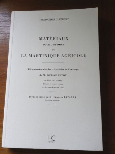 Matériaux Pour L'histoire De La Martinique Agricole