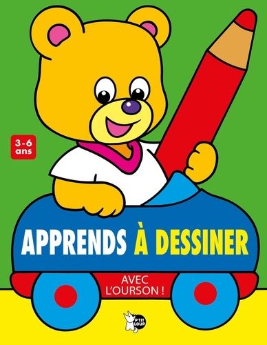 Apprends À Dessiner Avec L'ourson !