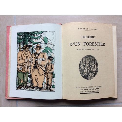 Histoire D'un Forestier