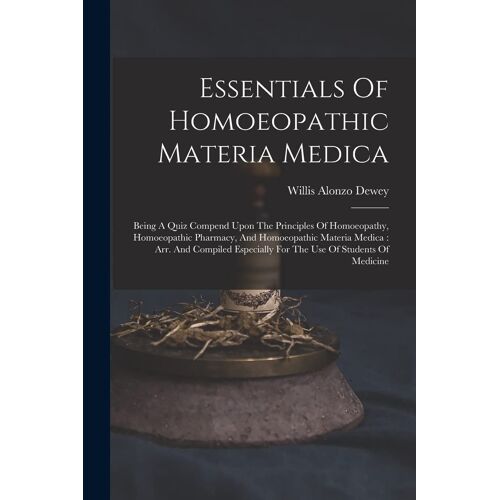 Essentials Of Homoeopathic Materia Medica