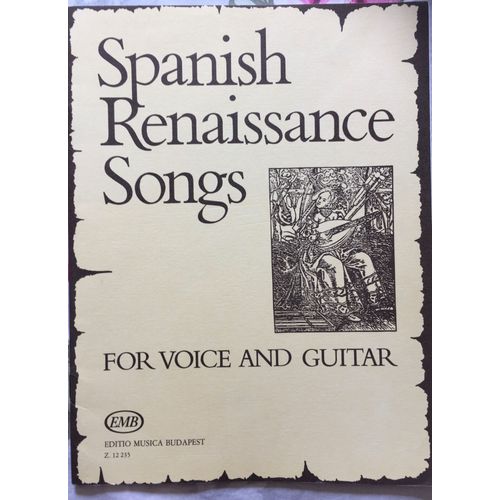 Renaissance Espagnole. 30 Partitions Voix Guitare.