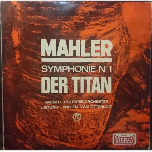 Mahler - Symphonie Nr. 1 In D-Dur (Der Titan)
