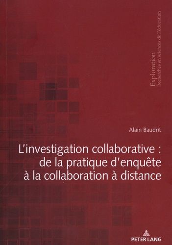 L'investigation Collaborative : De La Pratique D'enquête À La Collaboration À Distance