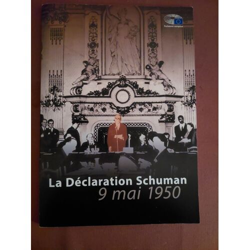 La Déclaration Schuman, Brochure Du Parlement Européen