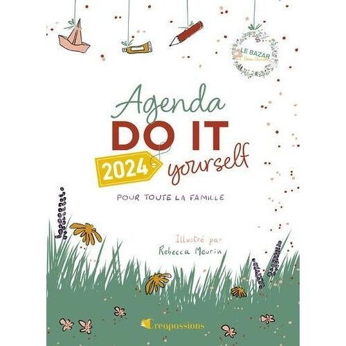 Agenda Do It Yourself Pour Toute La Famille - Edition 2024
