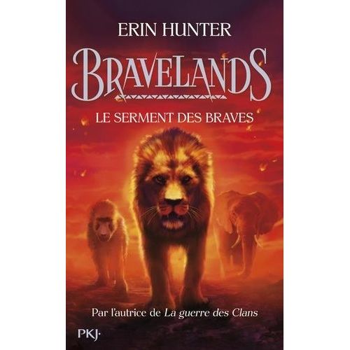Bravelands - Tome 6 - Le Serment Des Braves