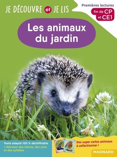 Les Animaux Du Jardin - Premières Lectures, Fin De Cp Et Ce1