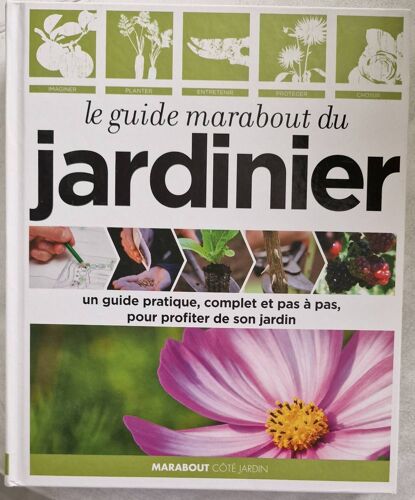 Le Guide Marabout Du Jardinier. Marabout