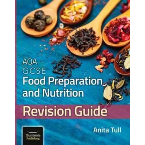 Aqa Gcse Food Preparation & Nutrition: Revision Guide