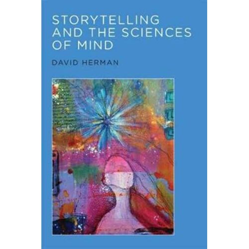 Storytelling And The Sciences Of Mind