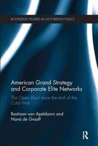 American Grand Strategy And Corporate Elite Networks