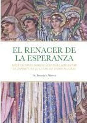 El Renacer De La Esperanza Año Litúrgico C