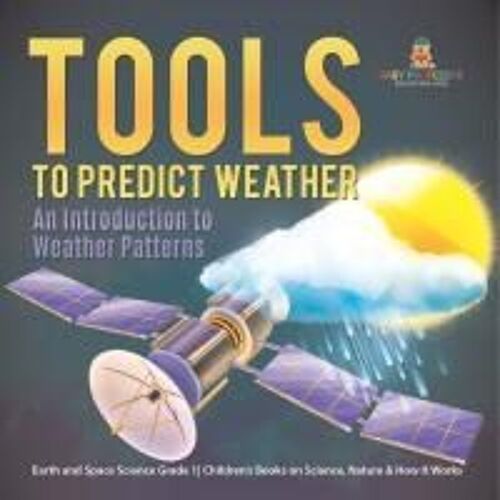 Tools To Predict Weather