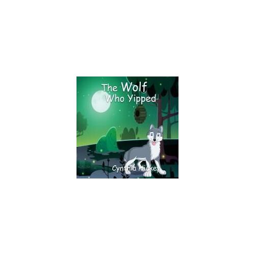 The Wolf Who Yipped
