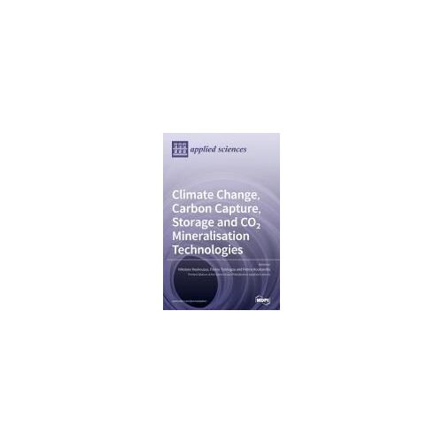 Climate Change, Carbon Capture, Storage And Co2 Mineralisation Technologies
