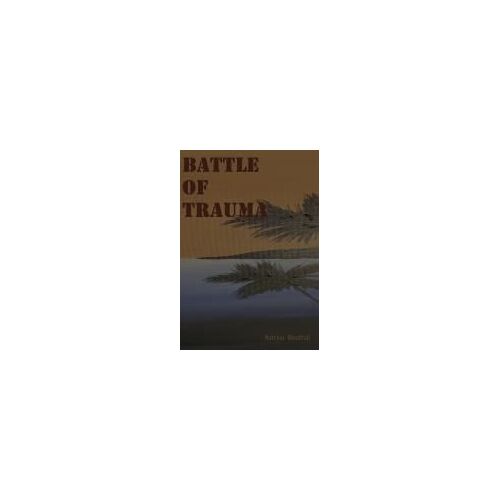 Battle Of Trauma