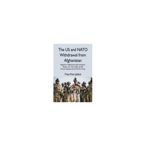 The Us And Nato Withdrawal From Afghanistan
