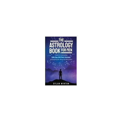 The Astrology Book For Men