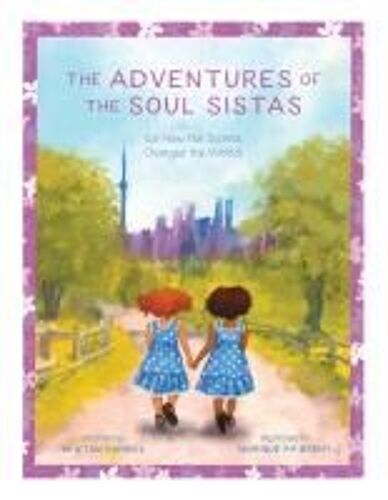 The Adventures Of The Soul Sistas