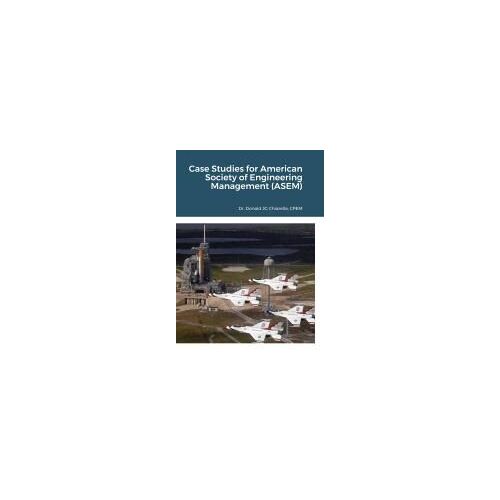Case Studies For American Society Of Engineering Management (Asem)