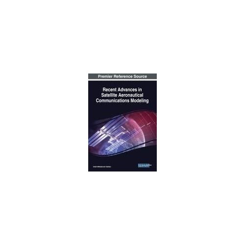 Recent Advances In Satellite Aeronautical Communications Modeling