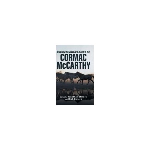 Evolving Project Of Cormac Mccarthy