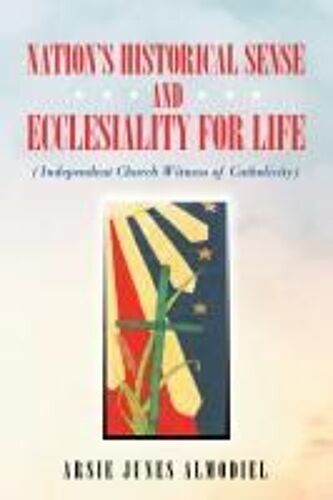 Nation's Historical Sense And Ecclesiality For Life