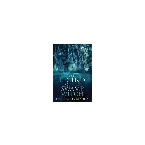 The Legend Of The Swamp Witch