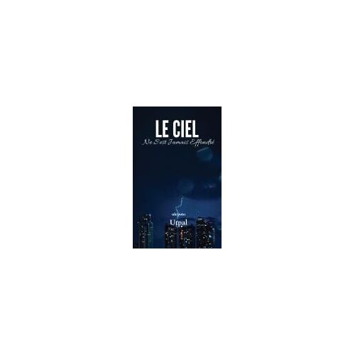Le Ciel Ne S'est Jamais Effondré