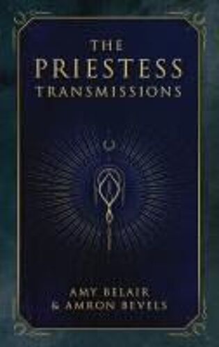 The Priestess Transmissions