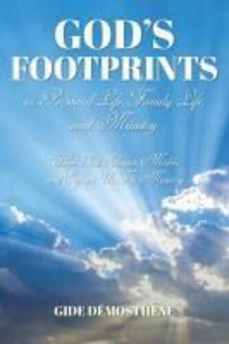 God's Footprints In Personal Life, Family Life, And Ministry
