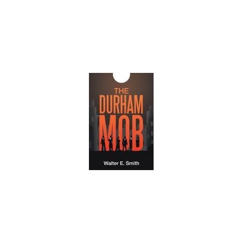 The Durham Mob