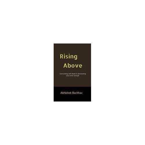 Rising Above